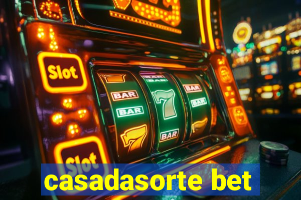 casadasorte bet